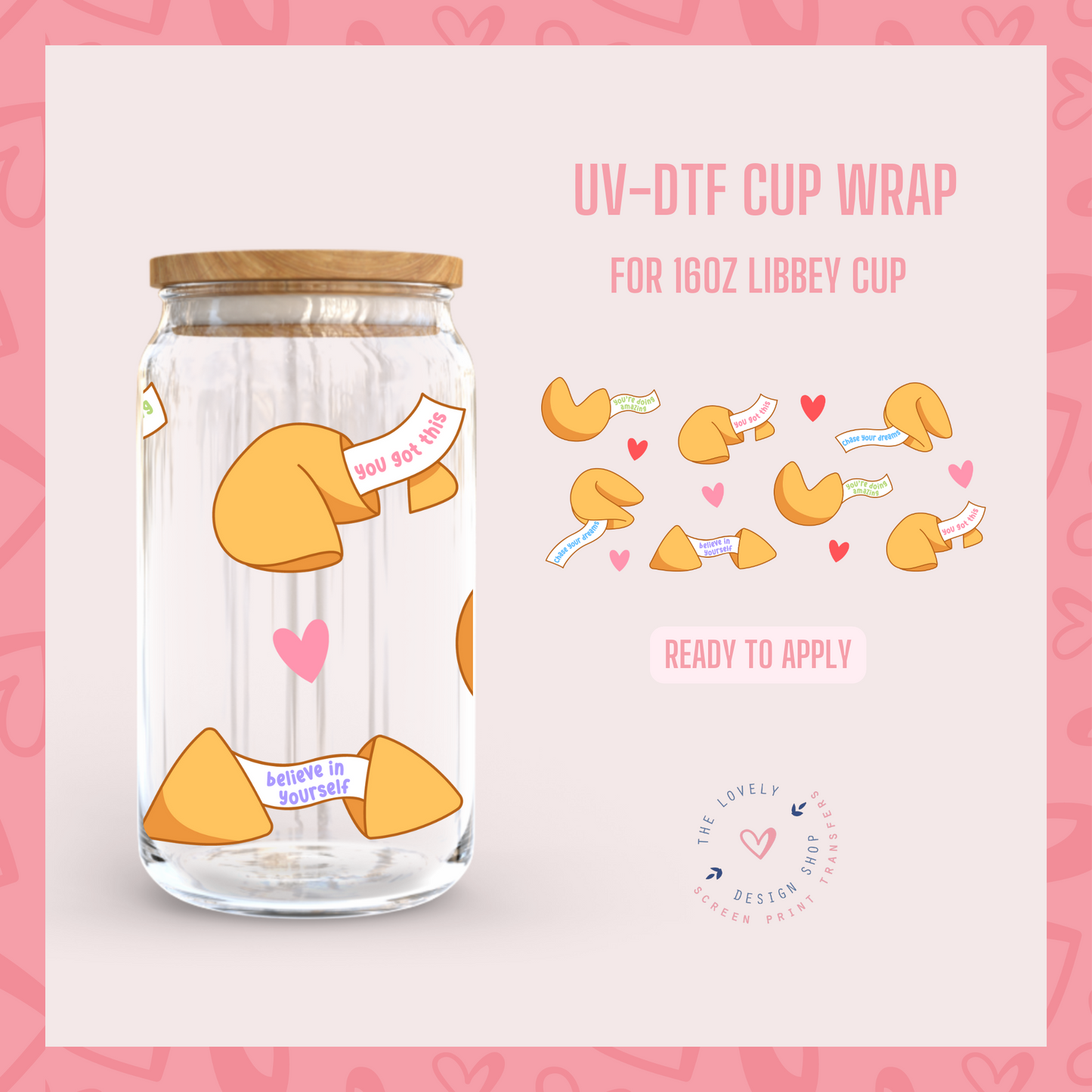 Fortune Cookie - UV DTF 16 oz Libbey Cup Wrap (Ready to Ship) Mar 19