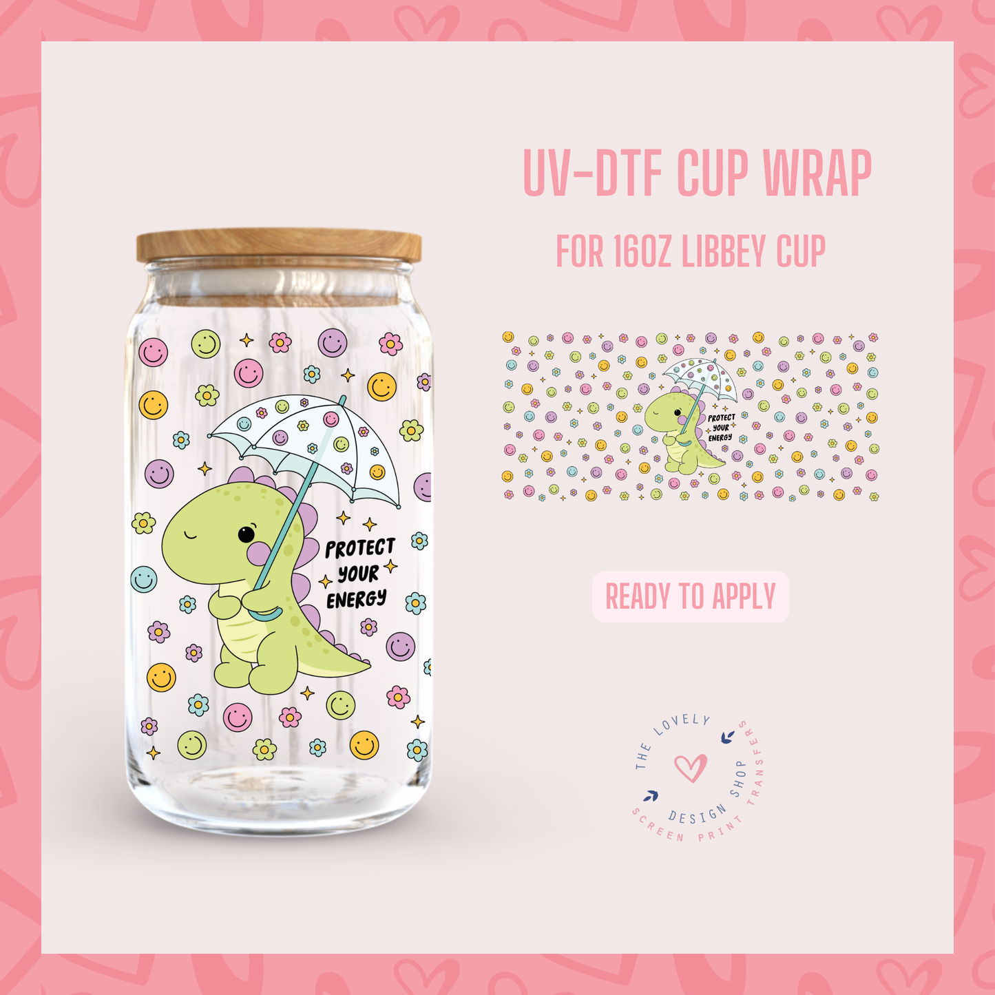 Protect Your Energy - UV DTF 16 oz Libbey Cup Wrap - Nov 4