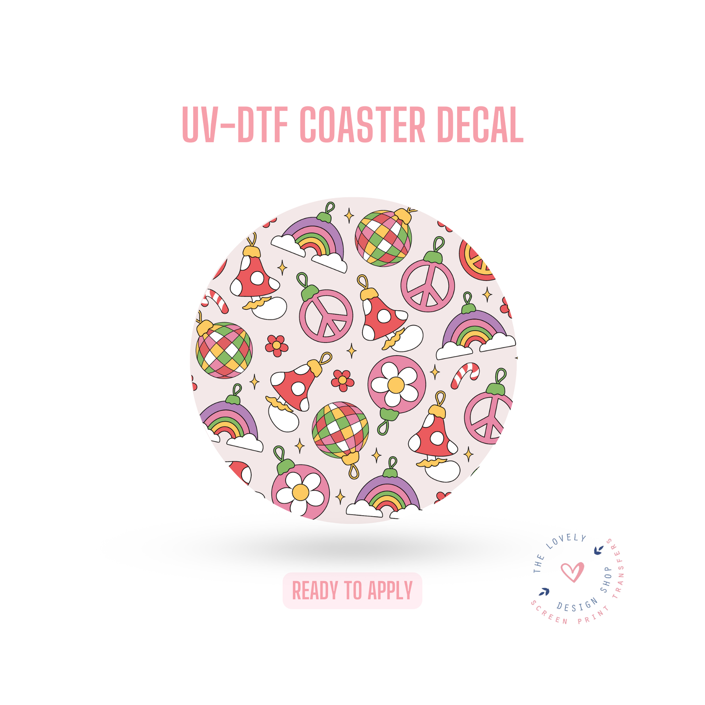 Groovy Ornaments - UV DTF Coaster Decal - Oct 15