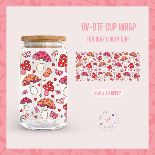 Mushroom In My Heart - UV DTF 16 oz Libbey Cup Wrap - Dec 9