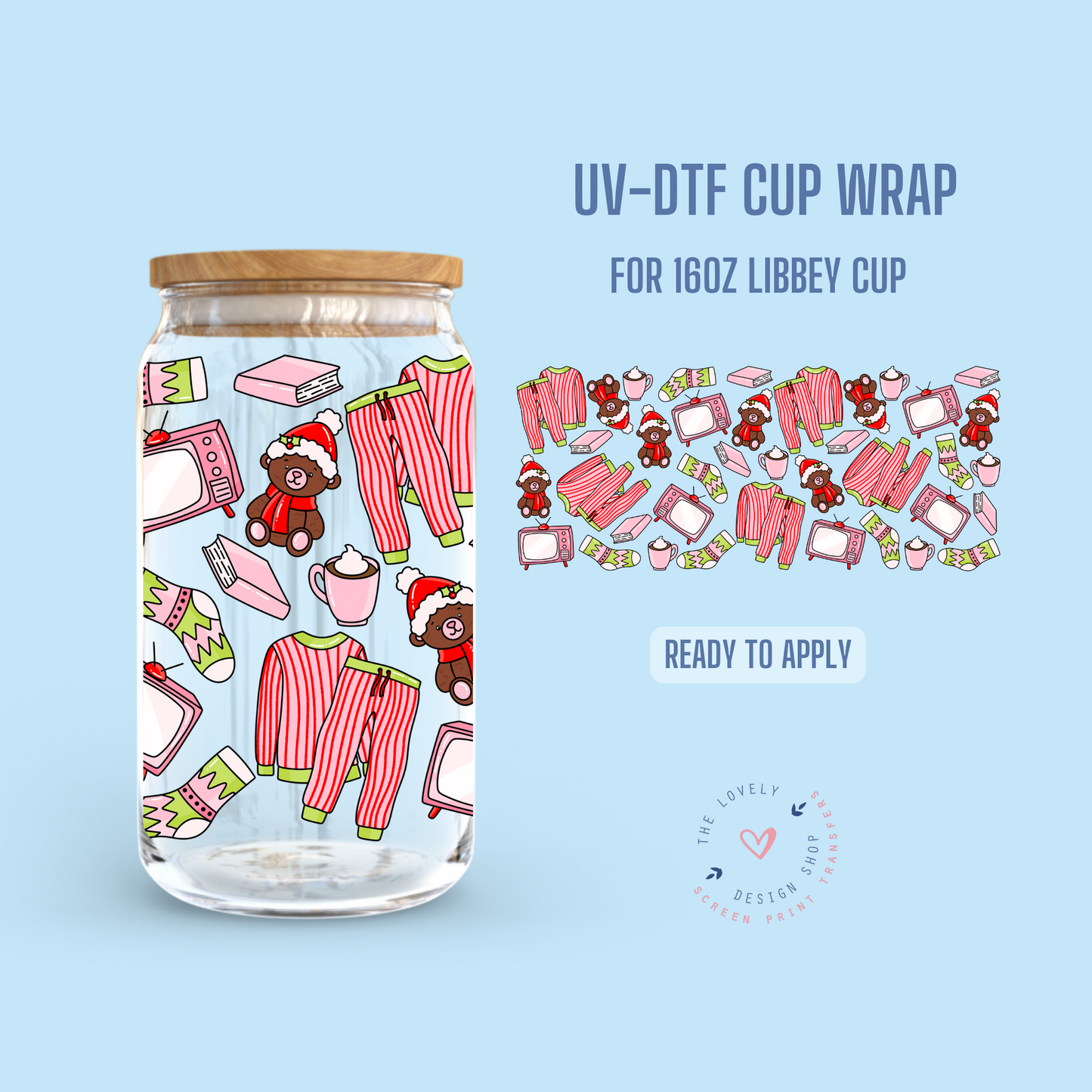 Cozy In Christmas - UV DTF 16 oz Libbey Cup Wrap - Dec 16