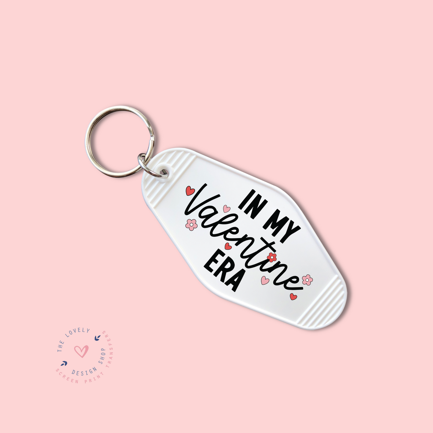 In My Valentine Era -  Keychain UV DTF Decal - Dec 2