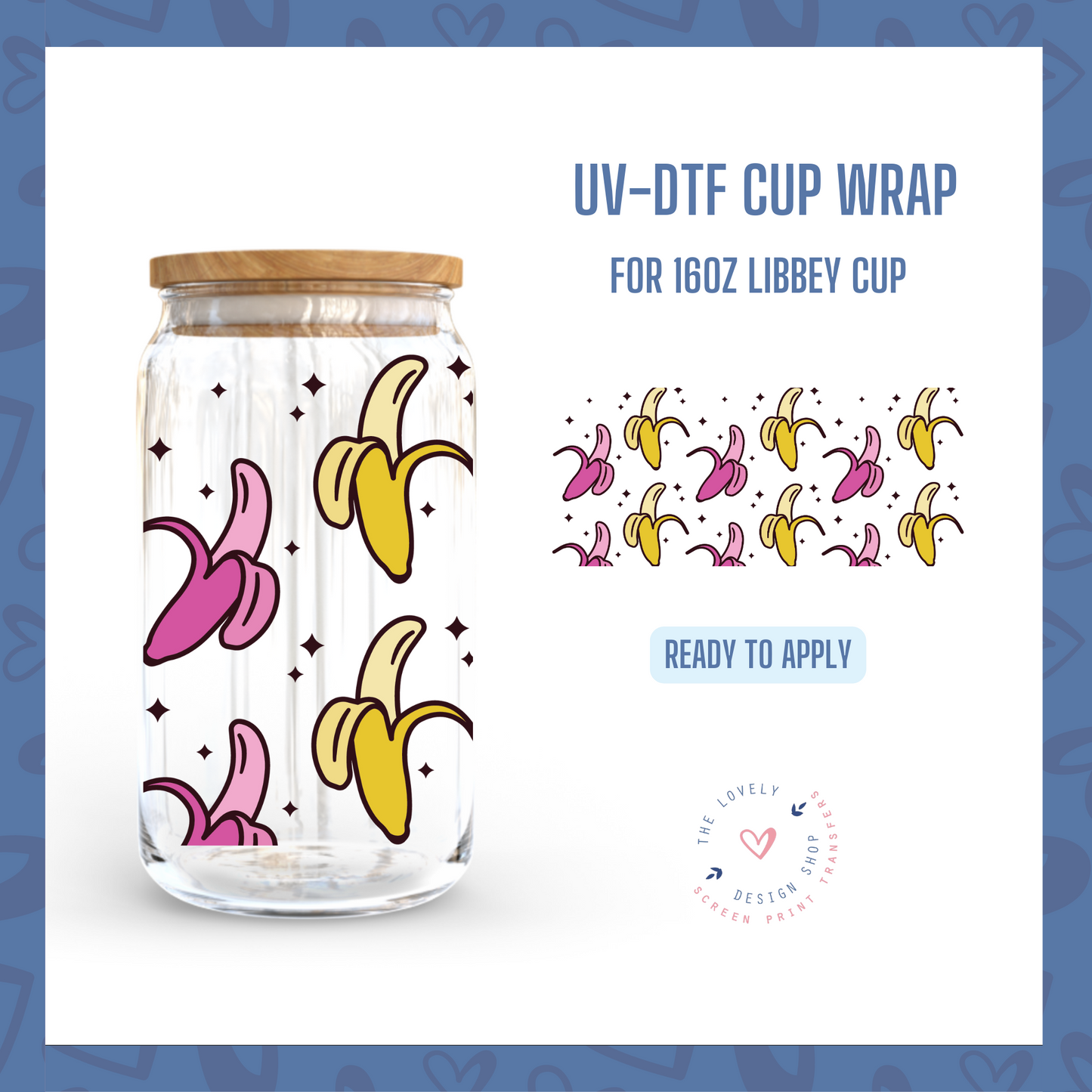 Banana Split - UV DTF 16 oz Libbey Cup Wrap (Ready to Ship) Mar 26