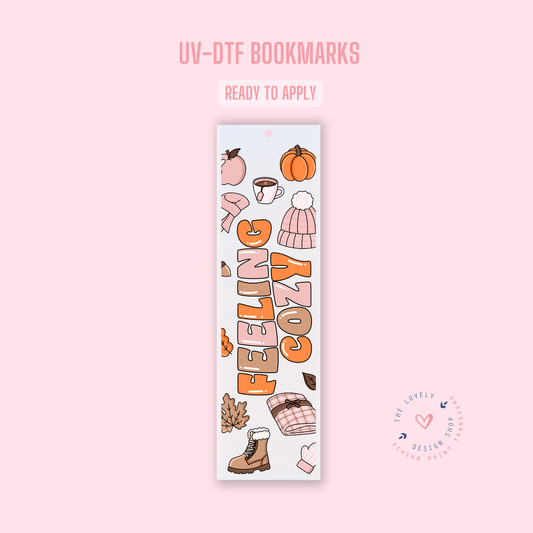 Feeling Cozy - UV DTF Bookmark Decal - Oct 21