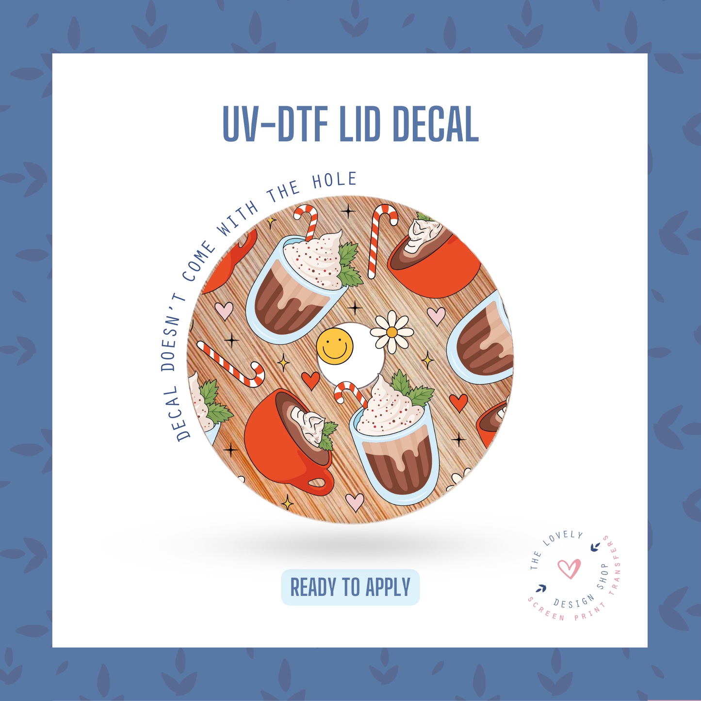 Peppermint Mocha - UV DTF Lid Decal - Sep 9