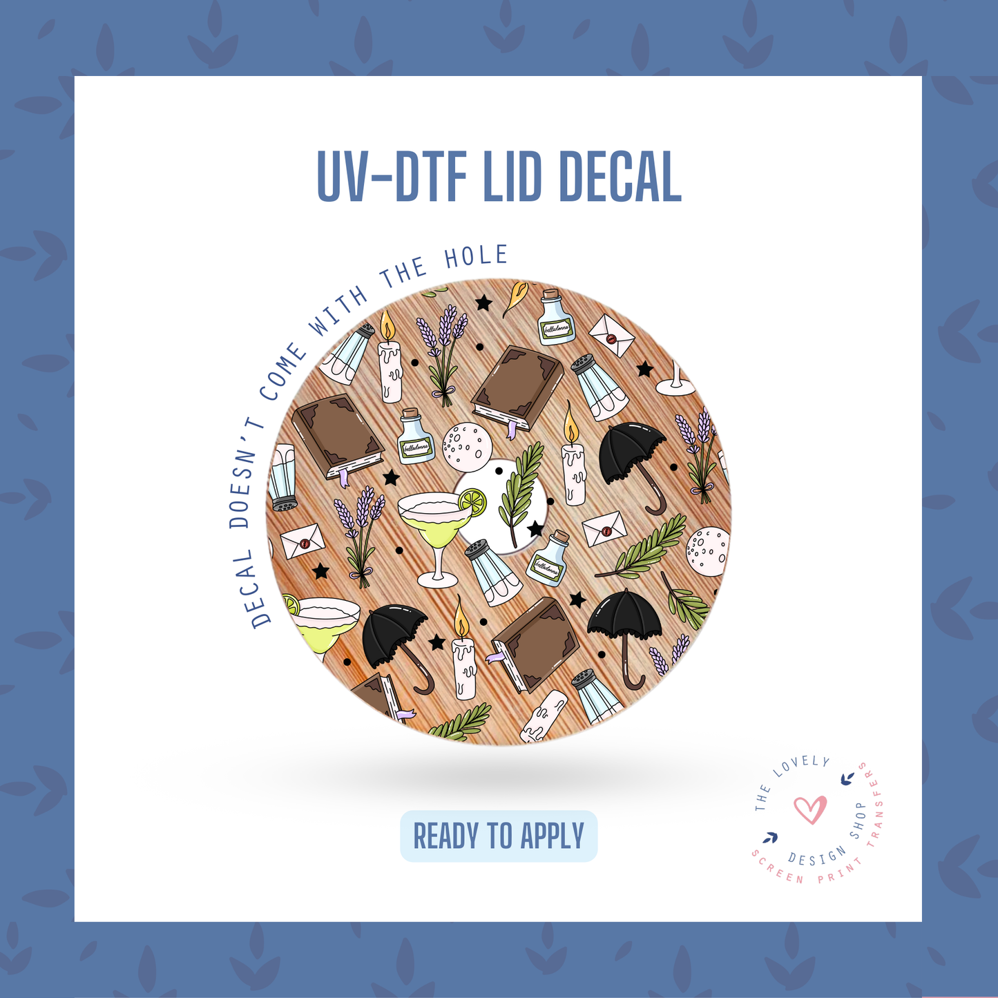 Practical Magic - UV DTF Lid Decal - Sep 3