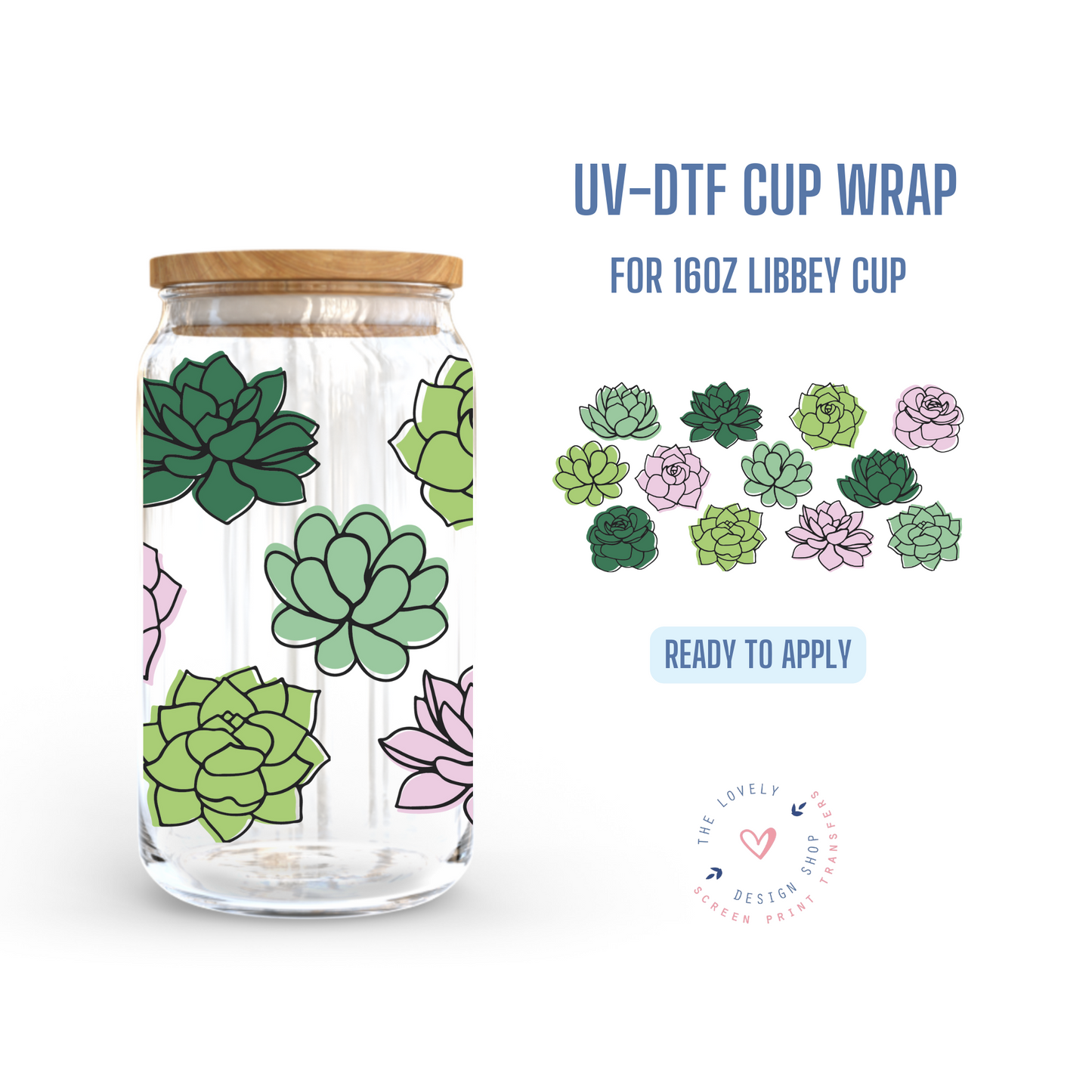 Succulents - UV DTF 16 oz Libbey Cup Wrap (Ready to Ship)