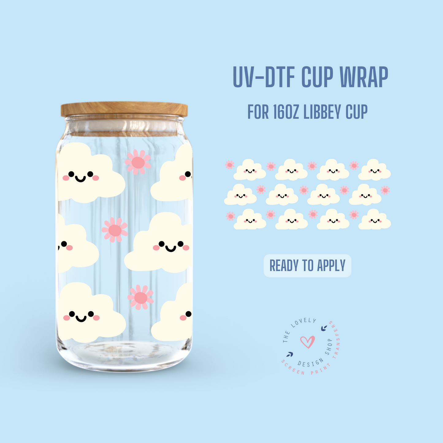 Cute Clouds - UV DTF 16 oz Libbey Cup Wrap (Ready to Ship)