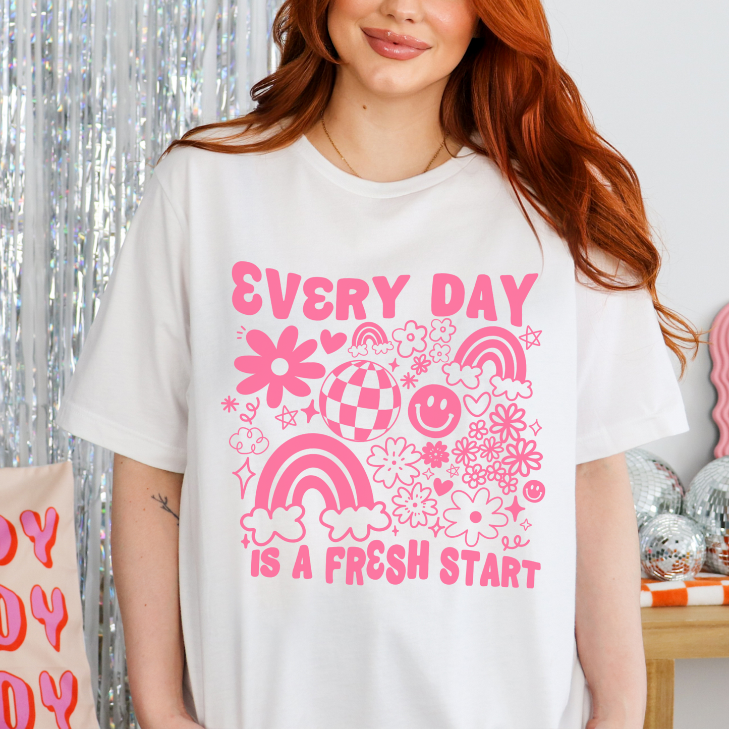 Every Day Is A Fresh Start - Screen Print Transfer (PRE-ORDER SHIPS JUL 31st - AUG 4th)