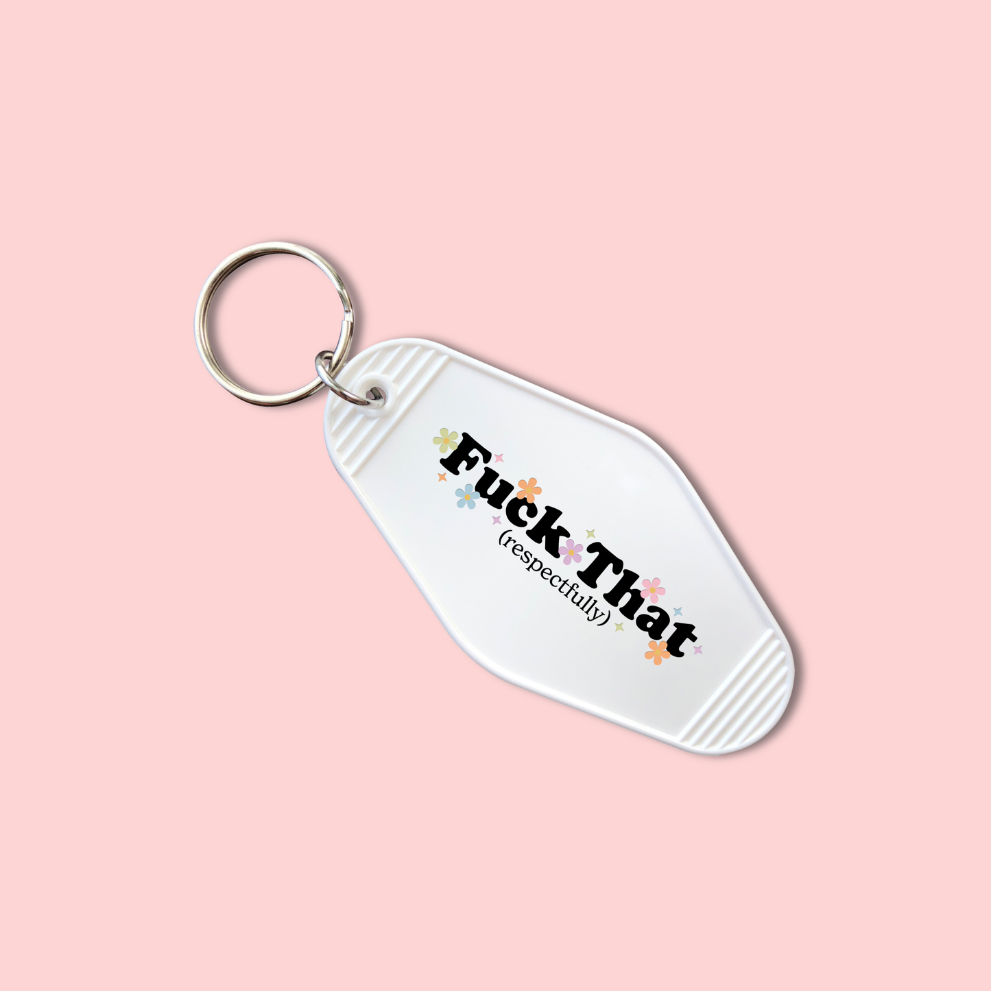 Fuck That (Respecfully) (Set of 5) -  Keychain UV DTF Decal