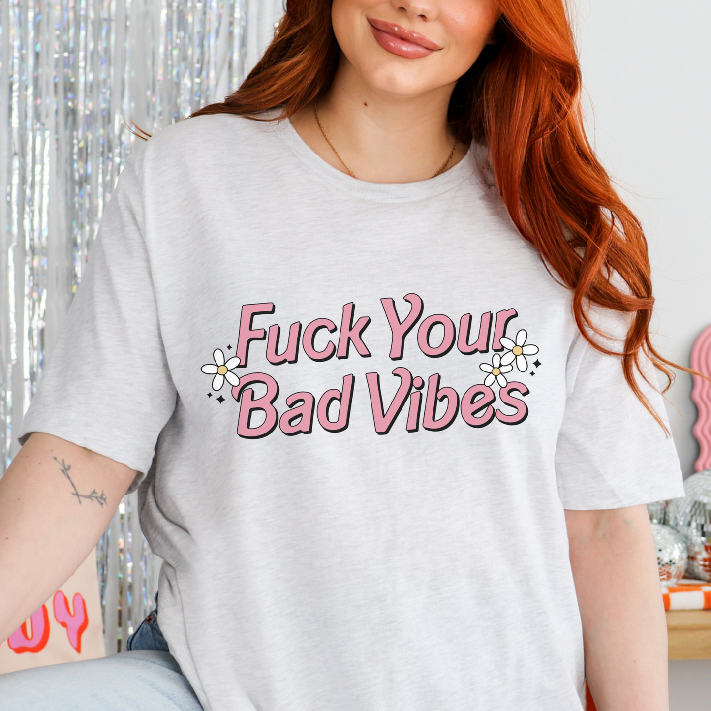 Fuck Your Bad Vibes - FULL COLOR DTF TRANSFER (Ready to Ship)