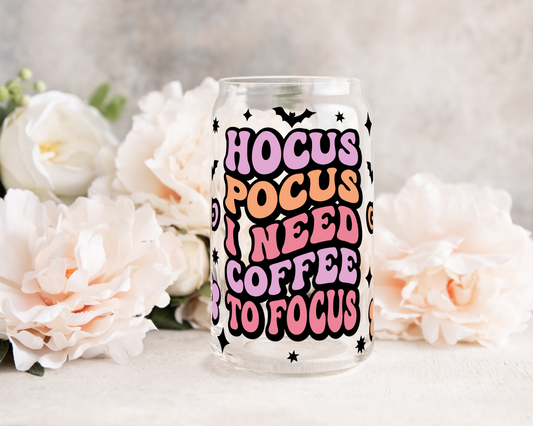 Hocus Pocus I Need Coffee To Focus - UV DTF 16 oz Libbey Cup Wrap (Ready to Ship)