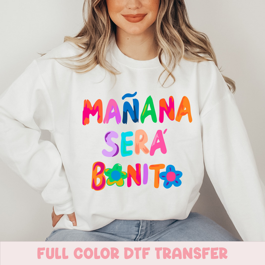 Mañana Será Bonito - FULL COLOR DTF TRANSFER (Ready to Ship)